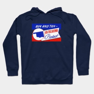 1940s Buy Oklahoma Products Hoodie